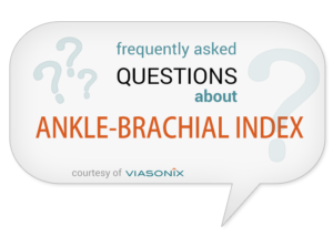FAQ about Ankle Brachial Index (ABI)