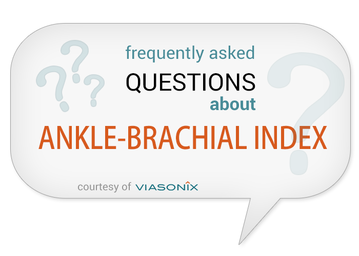 FAQ about Ankle Brachial Index (ABI)